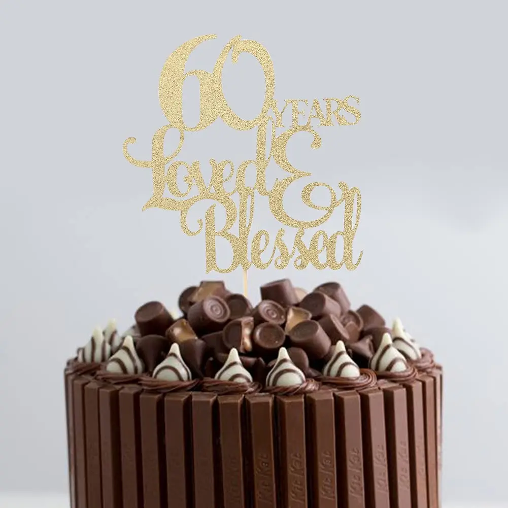 1Pc 60 Years Loved & Blessed Cake Topper - 60th Birthday Cake Decorating Supplies, 60 Years Blessed and Loved