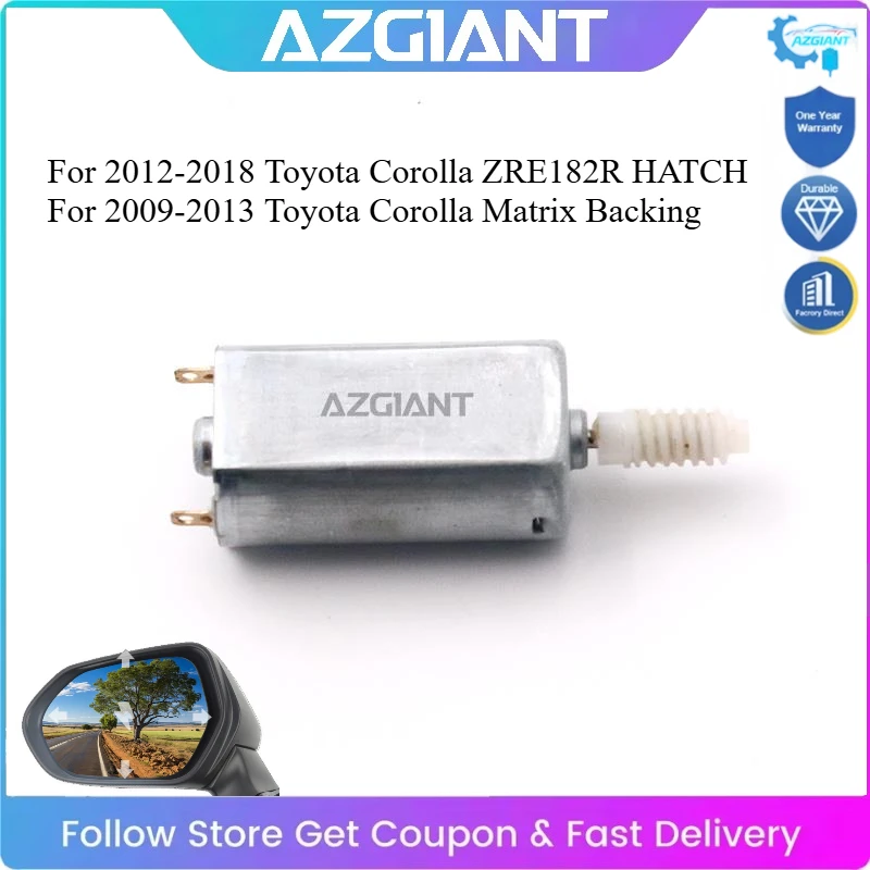 

AZGIANT for Corolla ZRE182R HATCH Matrix Backing Car Side Rearview Mirror Adjust Actuator Repair Inner Motor Original Parts