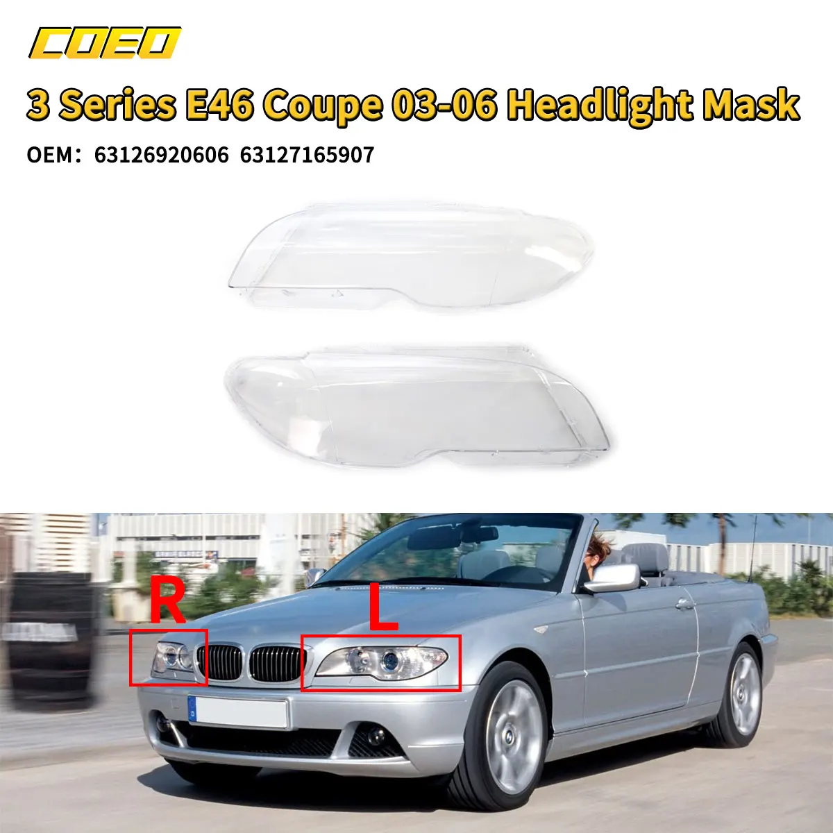 

Plexiglass Transparent Lamp Housing Suitable for BMW 3 Series E46 Coupe 03-06 Headlight Mask 63126920605 63126920606