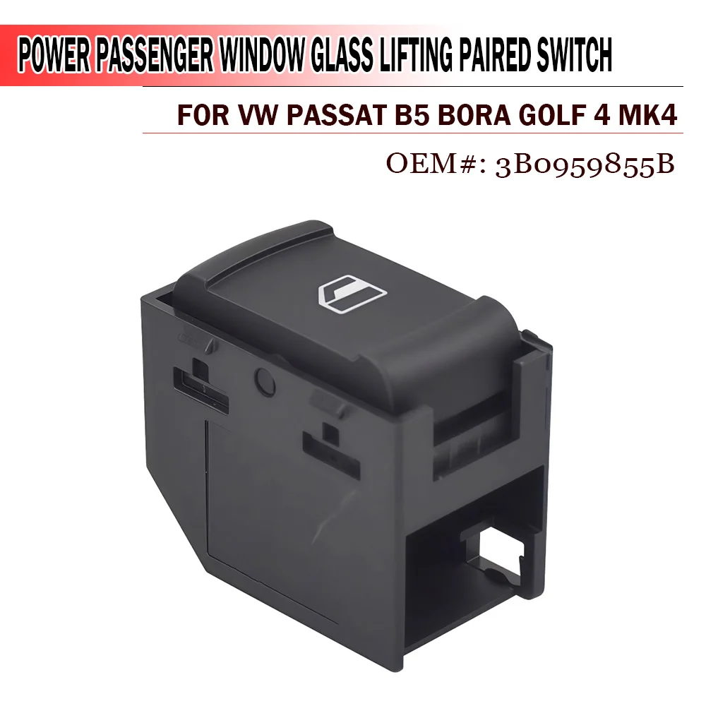 

Power Passenger Window Glass Lifting Paired Switch Control Button 3B0959855B For VW Passat B5 Bora Golf 4 MK4 3B0959855B