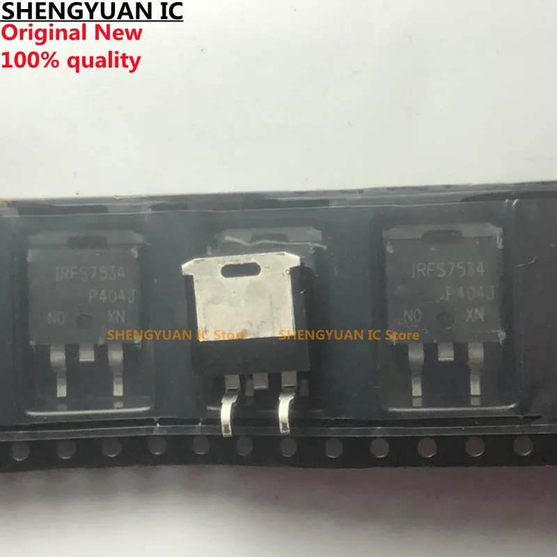 

10 шт. транзистор IRFS7534 IRFS7534TRLPBF TO-263 IRFS7534PBF 60 в MOSFET, N канал 100%, новое импортное оригинальное 100% качество