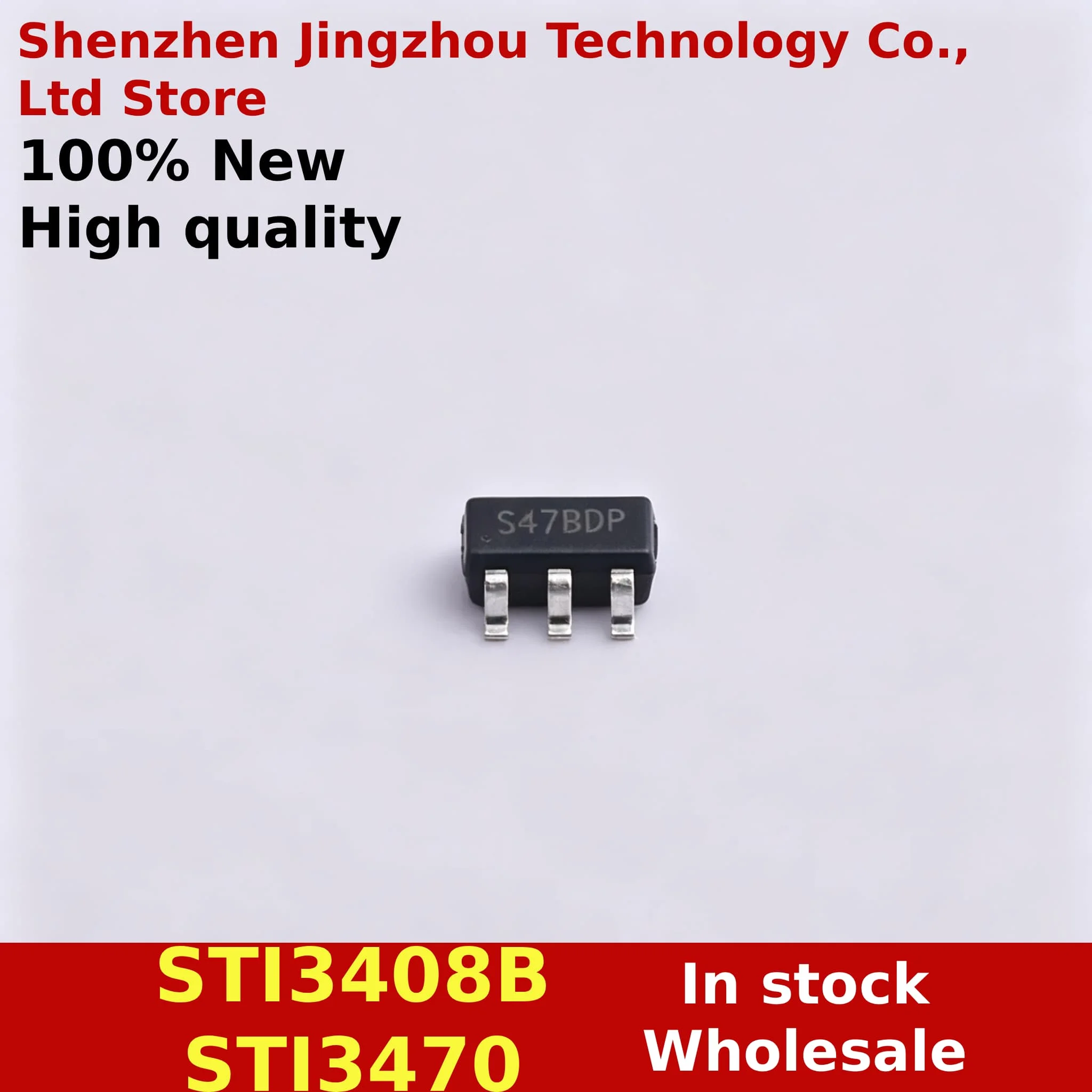 (100PCS) 100% New STI3470 SMD 3470 S47B STI3408B 3408B 3408 S10B SOT23-5 Synchronous Step-Down Converter In Stock