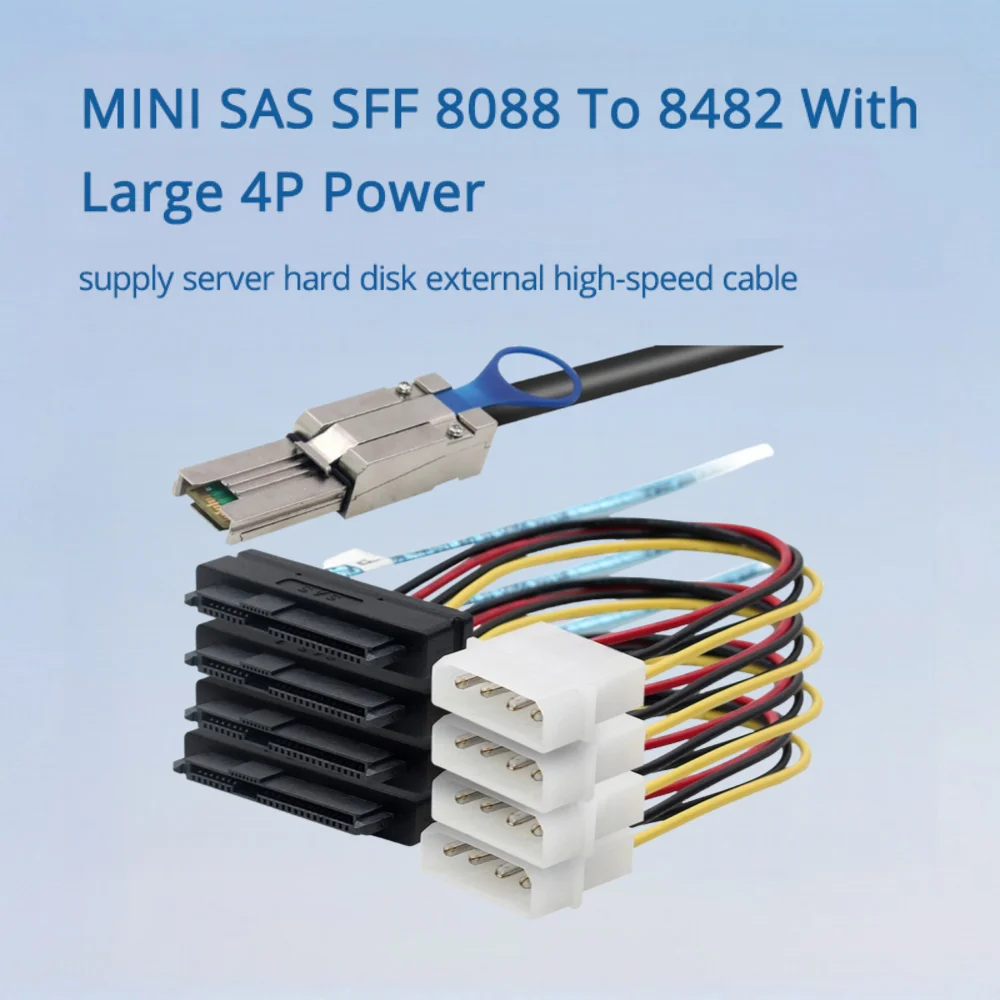 

MINI SAS SFF 8088 To 8482 with Large 4P Power Server Hard Disk External High-speed Cable Length Optional 0.5M 1M 2M 3M