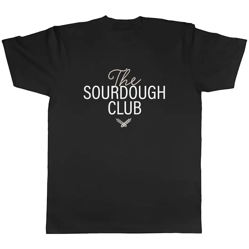 The Sourdough Club Mens T-Shirt Bread Baking Baker Tee Gift