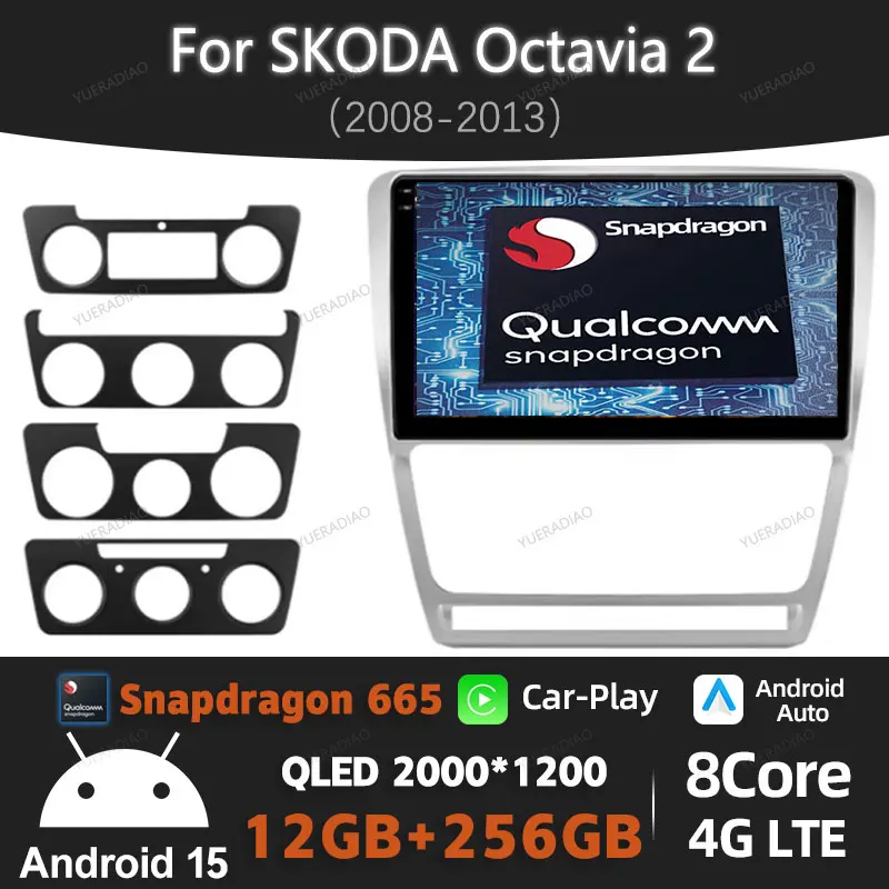 

Android 15 Car Radio For Skoda Octavia 2 2008 - 2013 Multimedia Video Player NAVI GPS Carplay Auto 4G LTE 5G WIFI Head Unir QLED