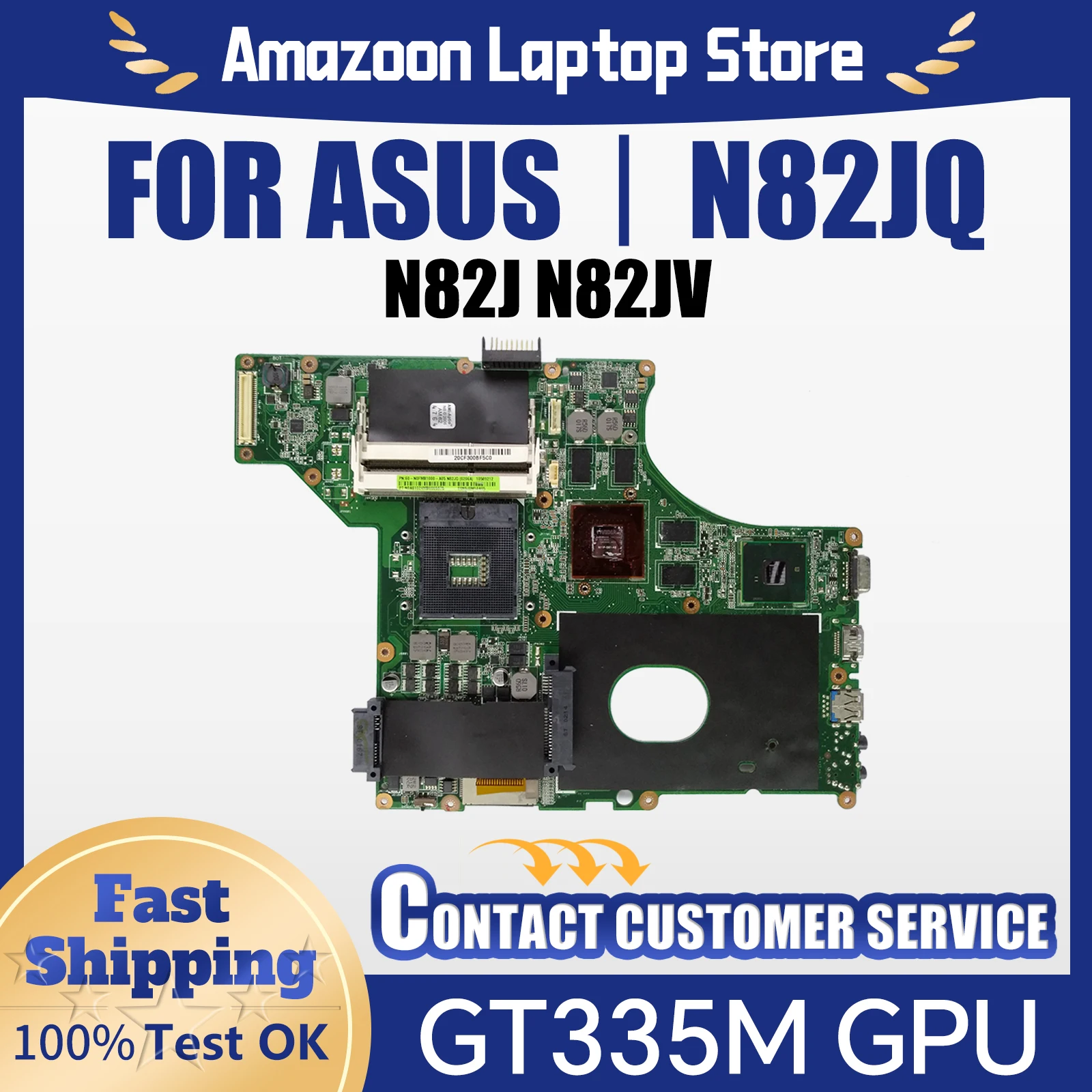 

N82JQ GT335M GPU Notebook Mainboard For Asus N82J N82JV N82JQ Laptop Motherboard 100% Test OK