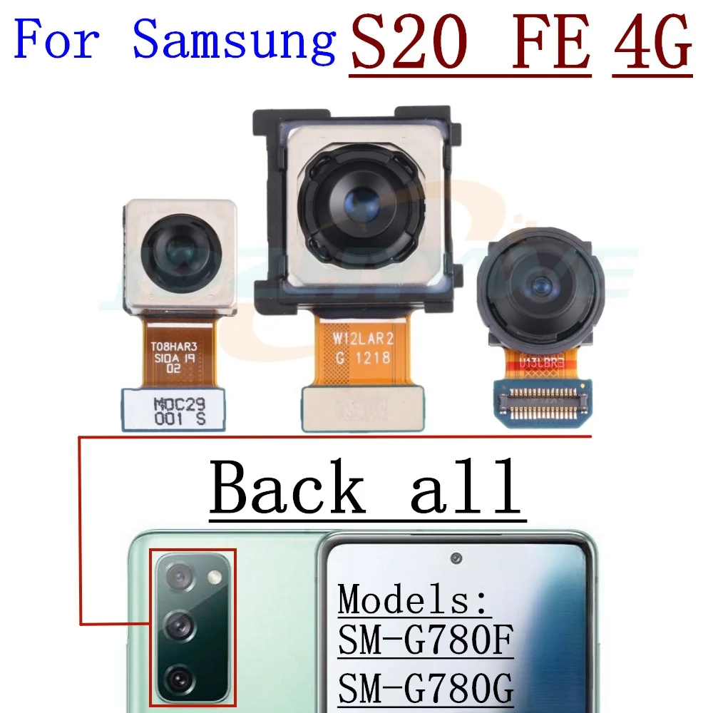 Front Rear View Back Camera For Samsung S20 FE 4G/5G G780 G781 Small Frontal Main Facing Camera Module Flex Parts