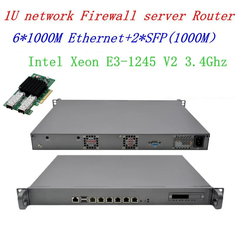 Advanced Network Router 1U Firewall Services  2 SFP 1000M  with 6*i211 1000M Lan Intel  Xeon E3-1245 V2 3.4G RAM  SSD