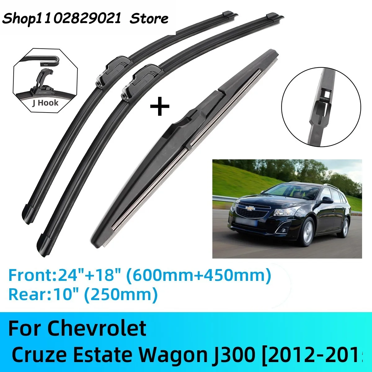 

For Chevrolet Cruze Estate Wagon J300 Front Rear Wiper Blades Brushes Cutter Accessories J U Hook 2012-2015 2012 2013 2014 2015