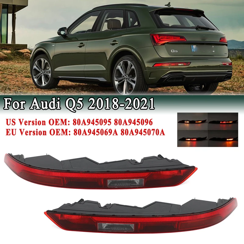 

For Audi Q5 2018-2021 Rear Bumper Lower Lamp Tail Light Stop Brake Reflector with Bulb 80A945069A 80A945070A 80A945095 80A945096