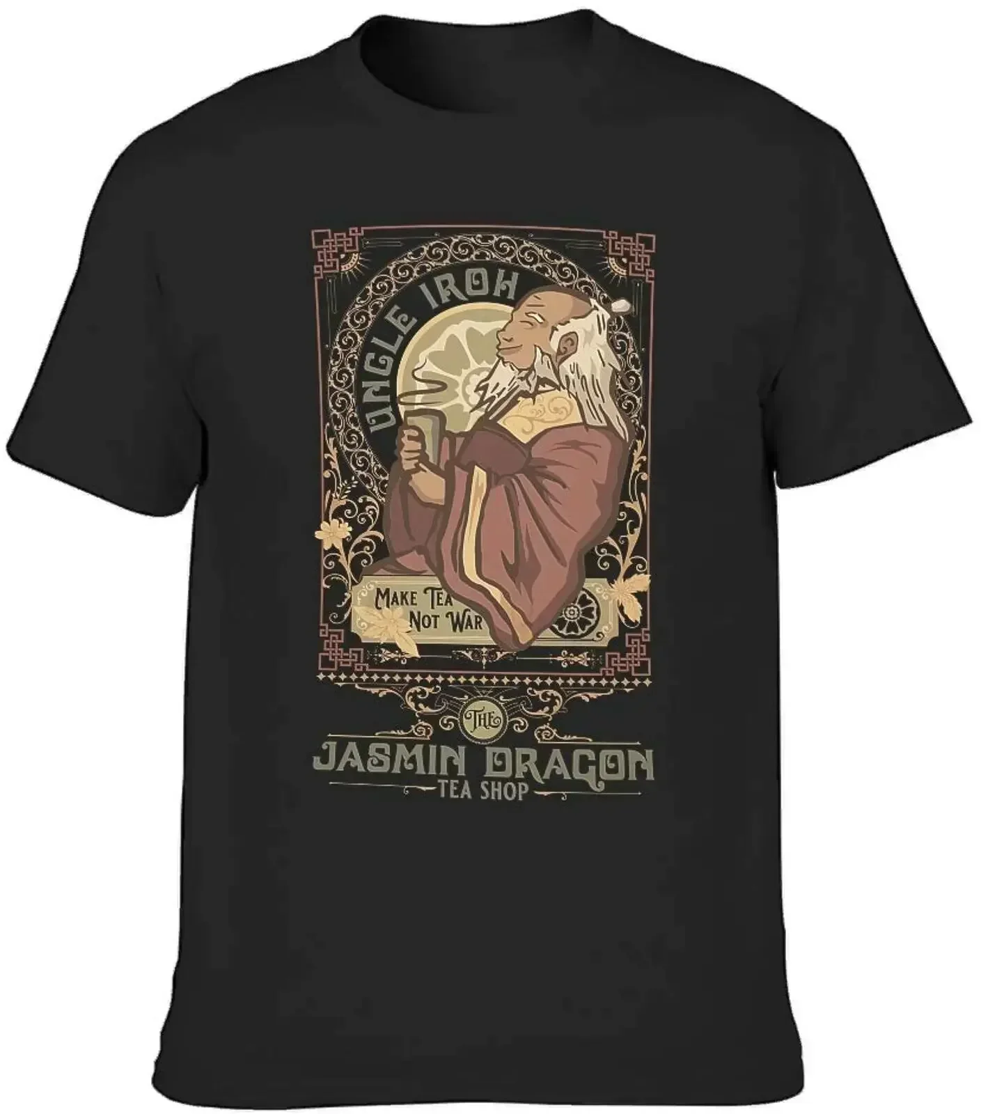 Uncle Iroh Make Tea Not War Jasmine Dragon Tea Shop Black T-Shirt S-5XL