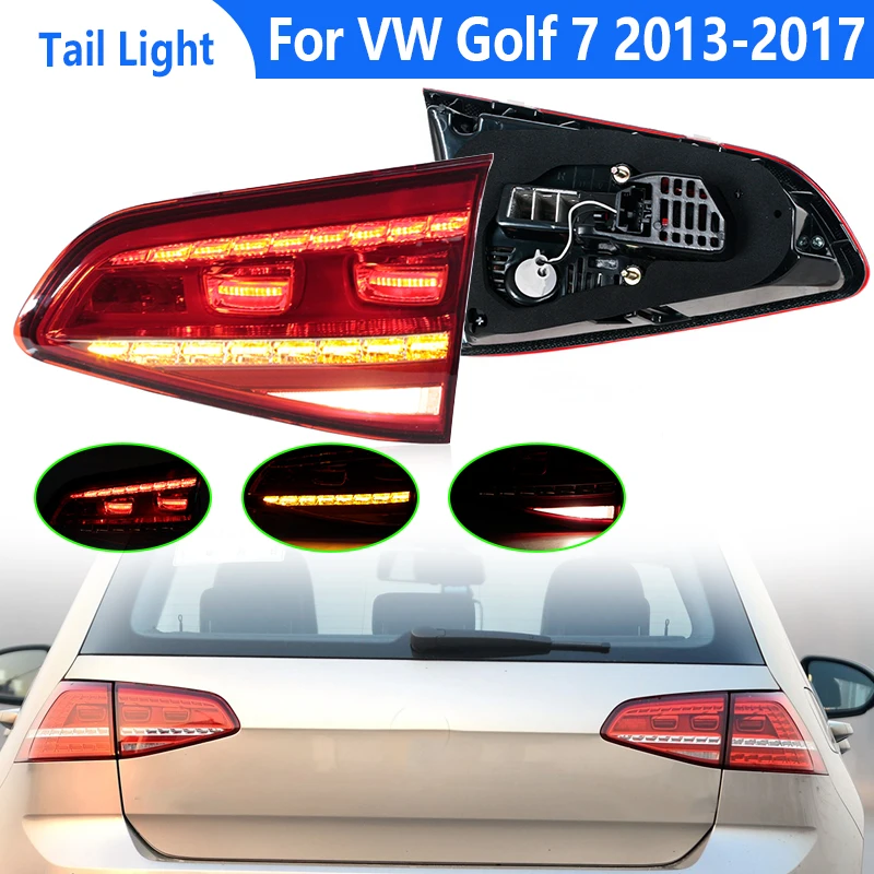 

Car Inside Tail Light For Volkswagen Golf 7 2013-2017 LED Rear Bumper Light Tail Brake Light Warning Turn Signal Car Accessories