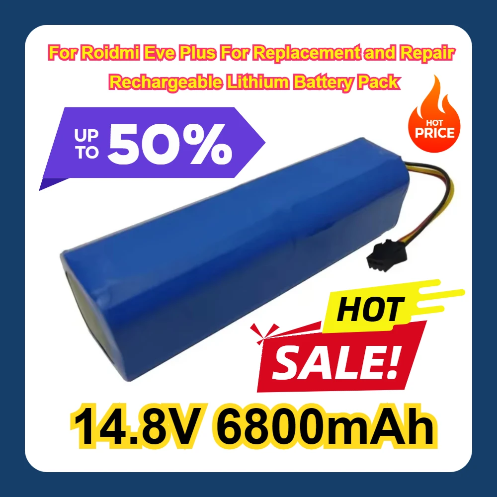 

For Roidmi Eve Plus For Replacement and Repair Rechargeable Lithium Battery Pack 14.8V 6800mAh
