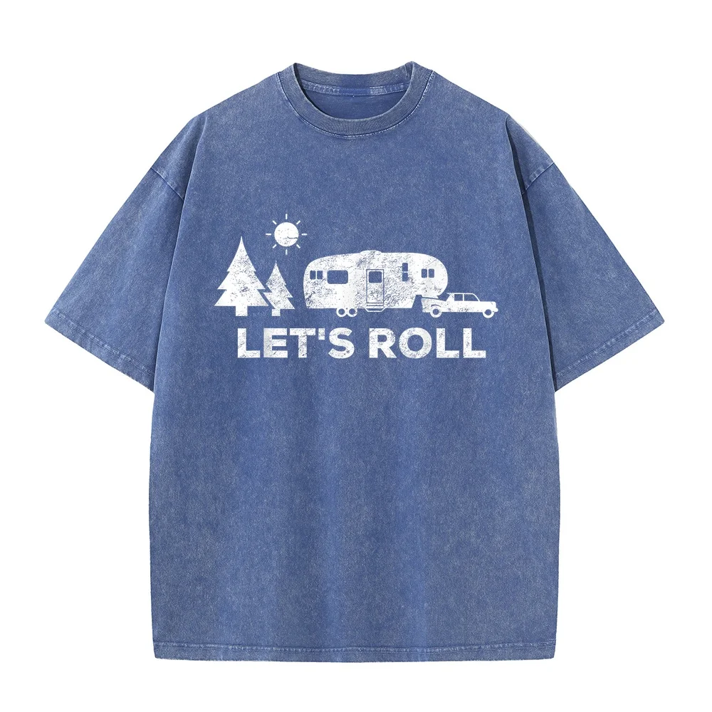 Lets Roll Camping T Shirt 5th Wheel Camper RV Vacation Gift T-Shirt Y2k Clothes Man Big Size Short Sleeve Luxury Brands High