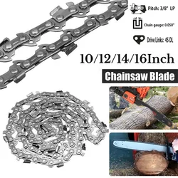 10/12/14/16Inch Chainsaw Chain 40/45/50/52/55/56/59 Drive Saw Accessories Replacement Chainsaw Saw Chain 3/8