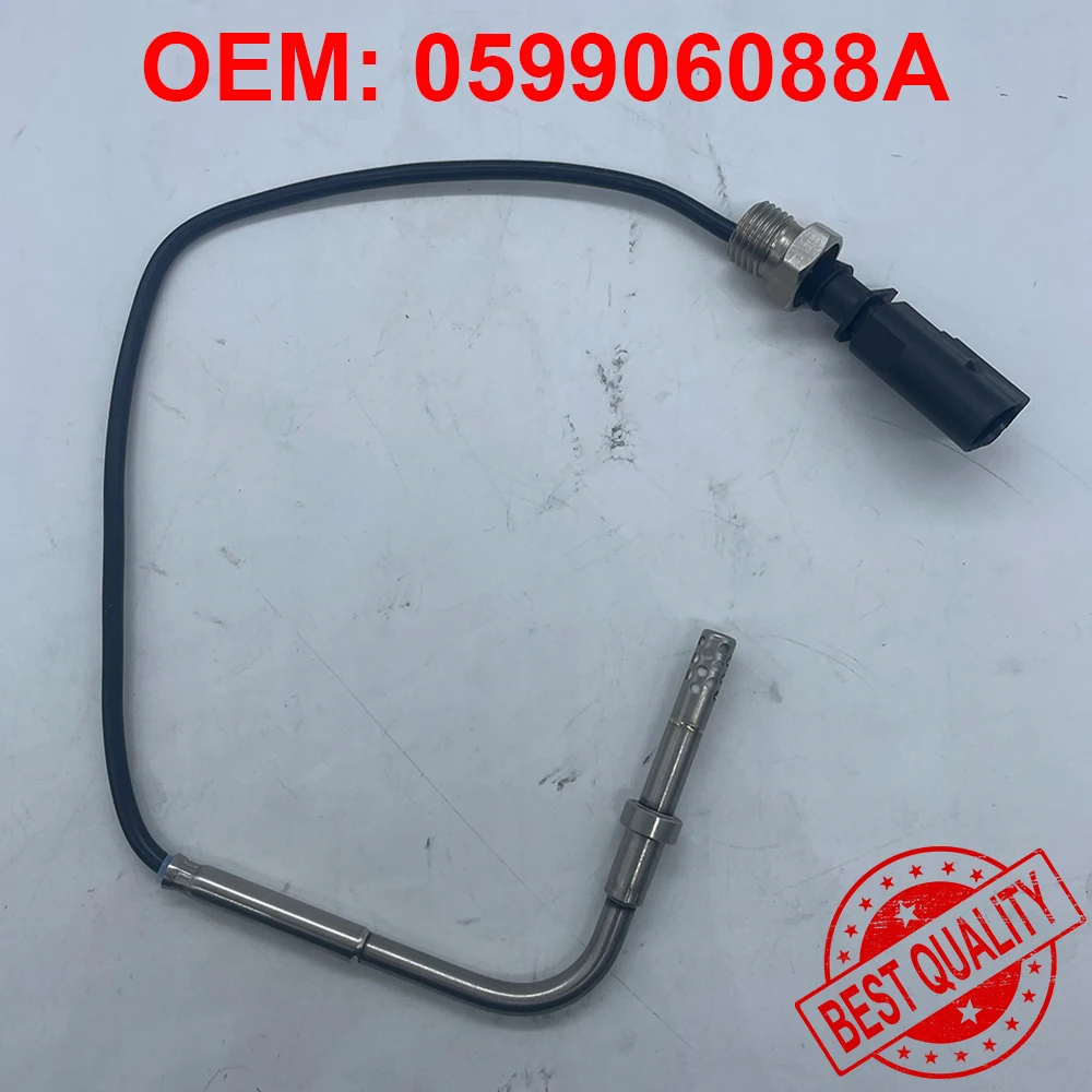 

059906088A NEW Exhaust Gas Temperature EGT Sensor For 2007-2012 Audi Q7 A4 A5 A6 A8 VWV Touareg V6 3.0L A2C59507006Z 059906088L