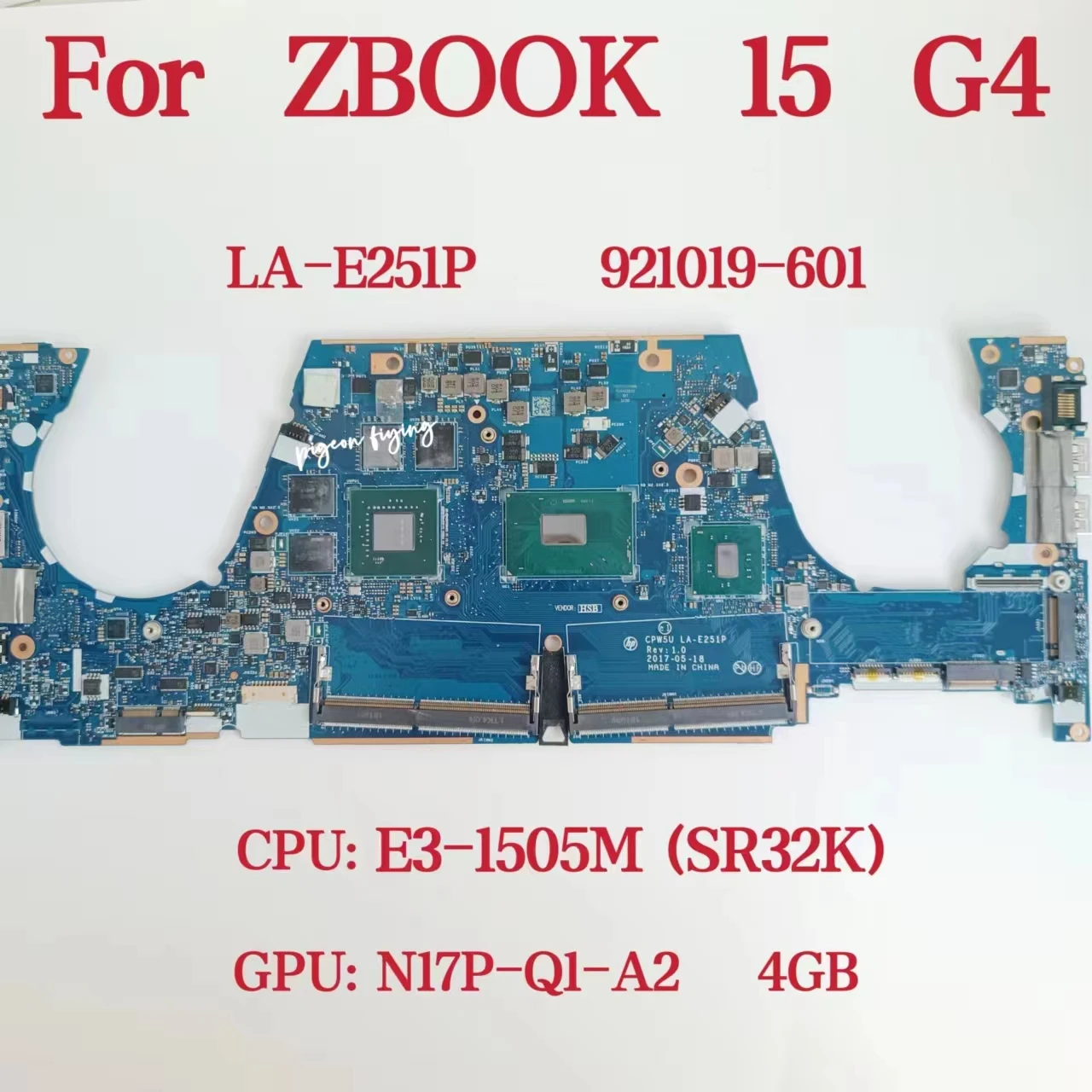 

LA-E251P Mainboard For HP ZBOOK 15 G4 Laptop Motherboard CPU: E3-1505M SR32K SR32K GPU: N17P-Q1-A2 M1200 4GB DDR4 100% Test OK