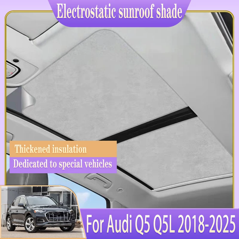 

Аксессуары для Audi Q5 Q5L 2018-2025 2020 2021 2022, автомобильный люк на крыше, солнцезащитный козырек, световой свет, электростатическая адсорбция, детали для штор