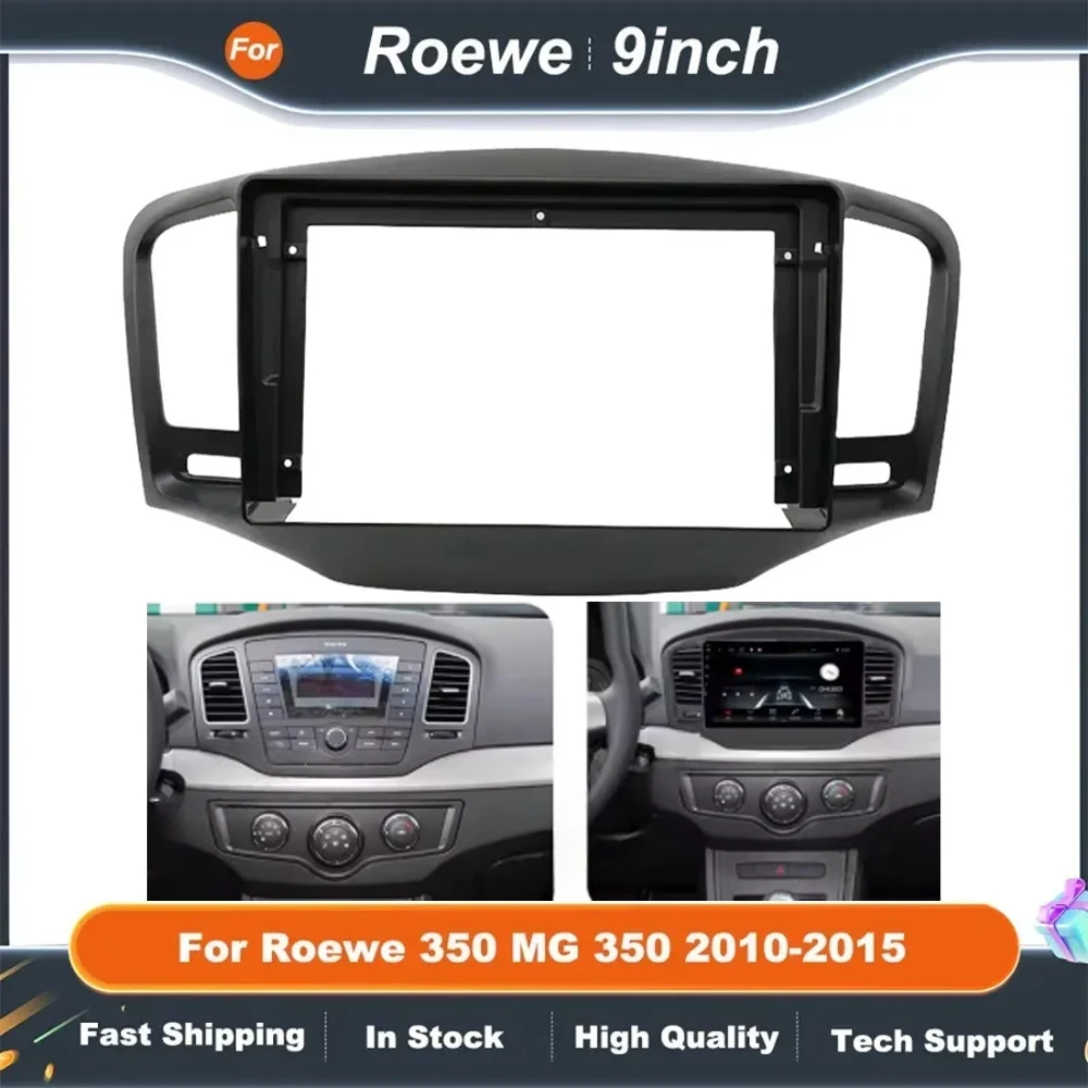 

9 Inch car stereo frame Adapter For Roewe 350 MG 350 2010-2015 Android Radio Dash Fitting Panel Kit