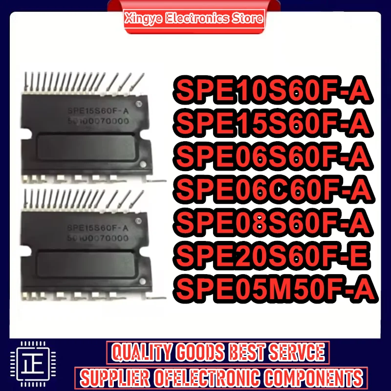 

100% New Original SPE10S60F-A SPE15S60F-A SPE06S60F-A SPE06C60F-A SPE08S60F-A SPE20S60F-E SPE05M50F-A Variable frequency module