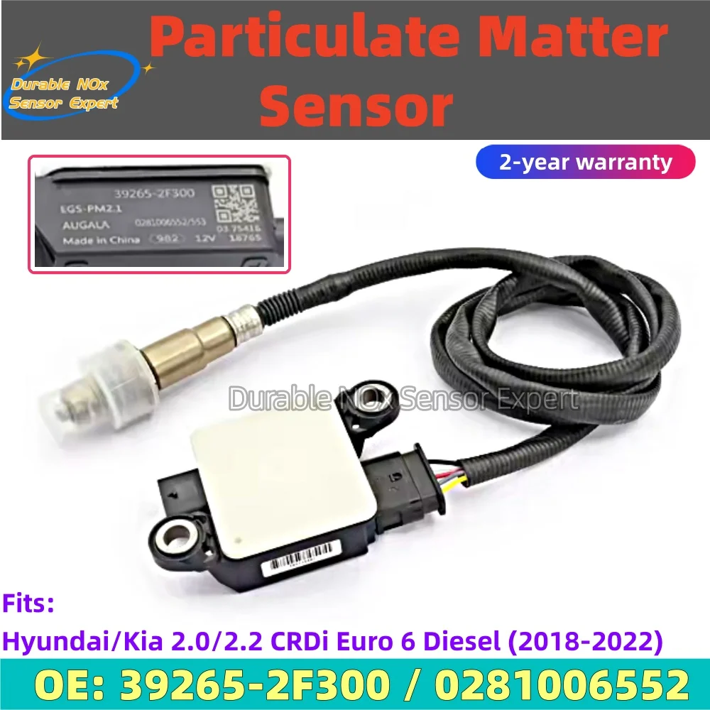 OEM Grade PM Particulate Sensor 39265-2F300 0281006552 For Hyundai Kia 2.0/2.2 CRDi