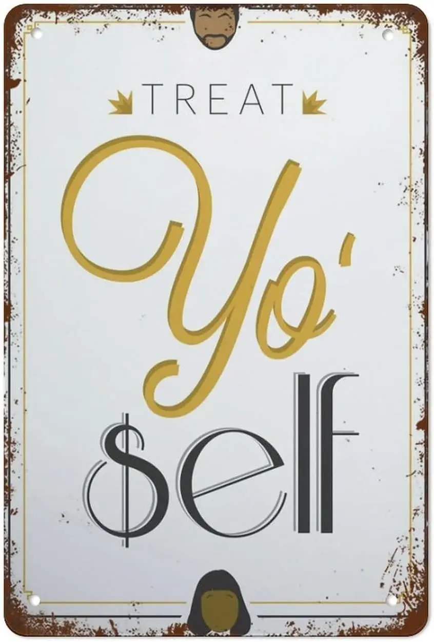 Treat Yo Self,Parks and Recreation Poster Inspirational Quote Funny Vintage Metal Tin Sign for Home Coffee 12 x 8 Inch