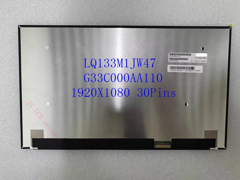 

G33C000AA110 LQ133M1JW47 13.3 inch 1920X1080 FHD 30pins EDP 60HZ IPS Laptop LCD Screen Display Matrix Replacement Panel