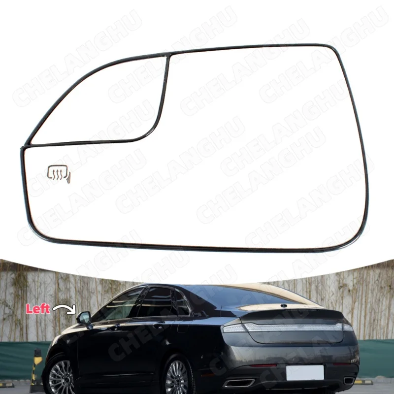 

Left Side Heated Mirror GLass For Lincoln MKZ US Version 2013 2014 2015 2016 2017 2018 2019 2020 Rearview Side Mirror Glass