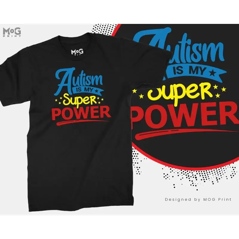 Autism Is My Super Power T-shirt Autistic Awareness Adult Children's Tee Gift