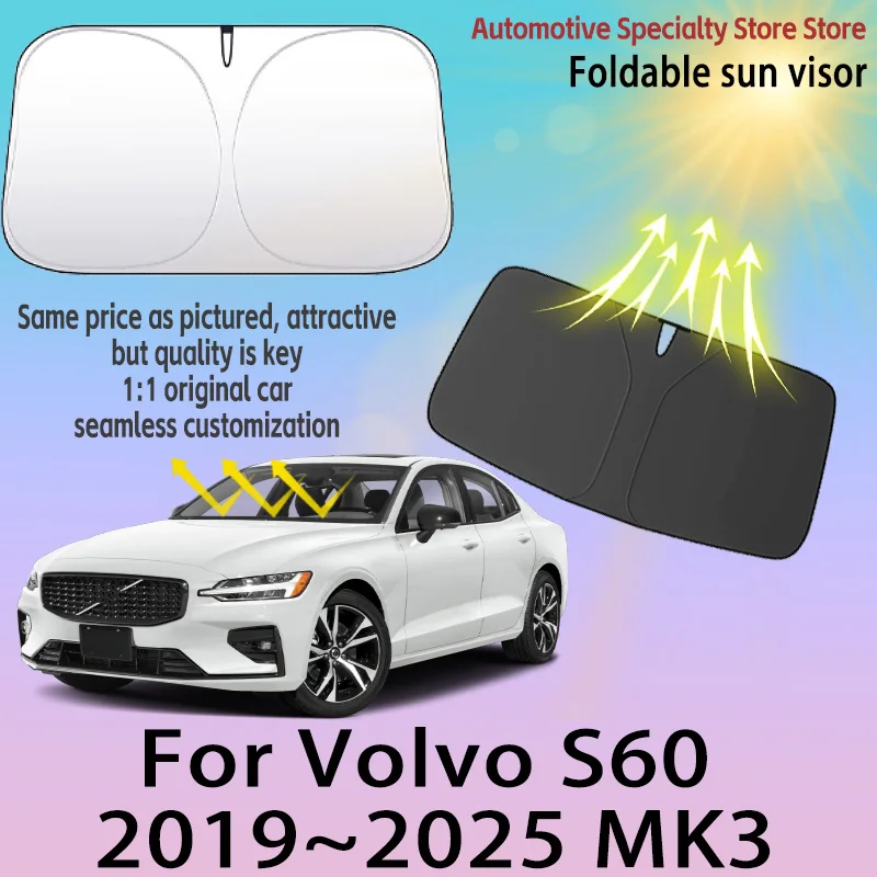 

Для Volvo S60 2019 ~ 2025 2024 MK3 переднее лобовое стекло автомобиля солнцезащитный козырек конфиденциальная занавеска автомобильный тепловой солнцезащитный козырек Высокое качество автоаксессуары