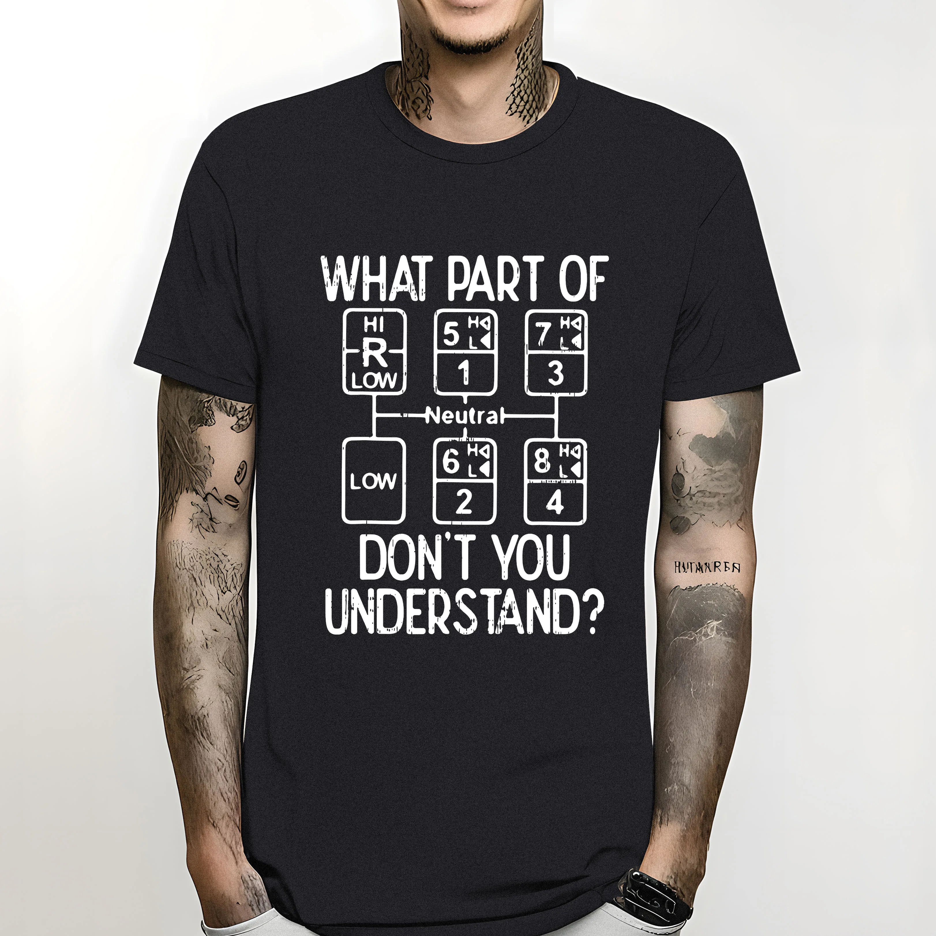 What Part Dont You Understand  Rife Casual Cotton Mens T Shirt Cool Truck Gear Trucker Driver Gift T-Shirt harajuku men clothing