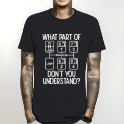 What Part Dont You Understand  Rife Casual Cotton Mens T Shirt Cool Truck Gear Trucker Driver Gift T-Shirt harajuku men clothing