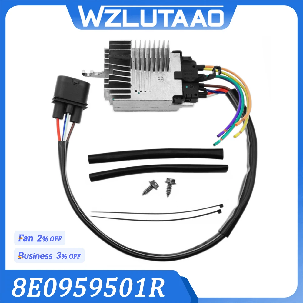 

8E0959501R Cooling Fan Control Unit Controller For Audi A4 A6 Qu 2002-2009 Seat/Cupra Exeo 8E0959501AB 8E0959501K 8E0959501B