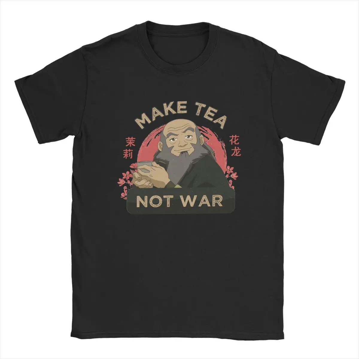 Avatar The Last Airbender Men T Shirt Iroh Make Tea Not War Tees Short Sleeve Round Collar T-Shirt 100% Cotton Plus Size Clothes