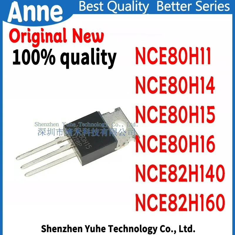 (5piece)100% New NCE80H11 NCE80H12 NCE80H14 NCE80H15 NCE80H16 NCE82H140 NCE82H160 TO-220 Chipset