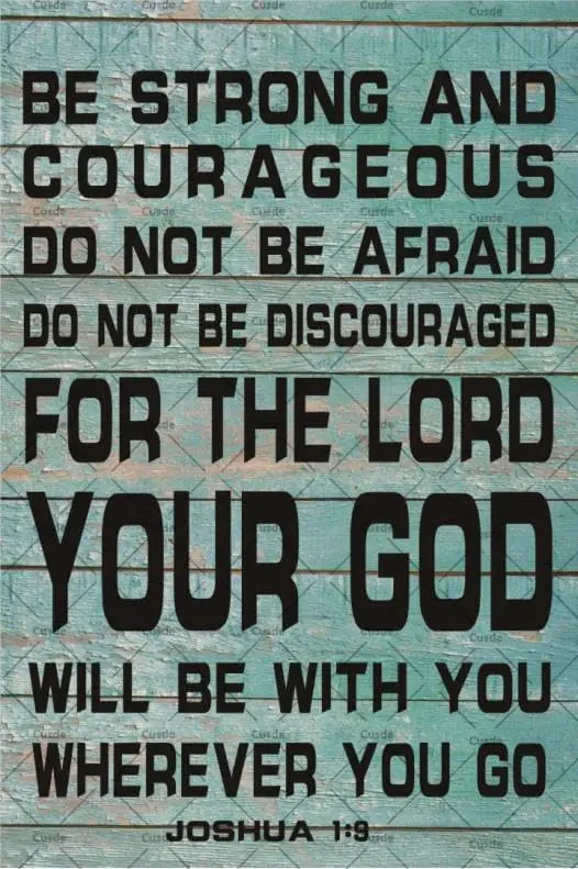 Christian Wall Art Metal Tin Sign Be Strong and Courageous Wall Decor Poster Bible Verse Wall Art Lord Your God Sign Inspiration