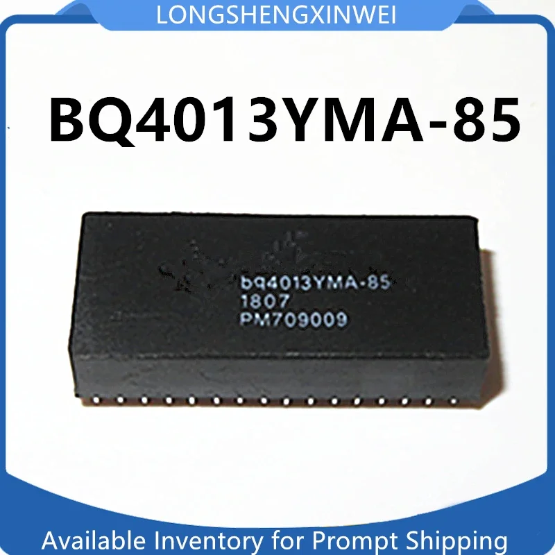 1PCS New Bq4013YMA BQ4013YMA-85 DIP32 Original Memory IC  Spot