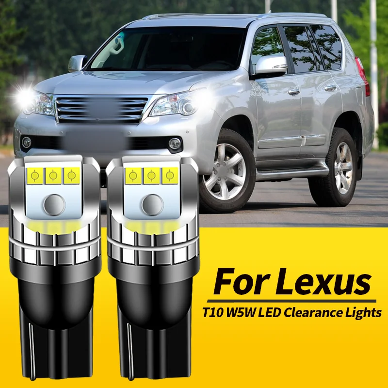 2PCS T10 W5W LED Clearance Lights Canbus For Lexus GX470 2003-2009 GX460 2011-2013 HS250H 2010-2012 IS200 1999-2005 IS300 01-05