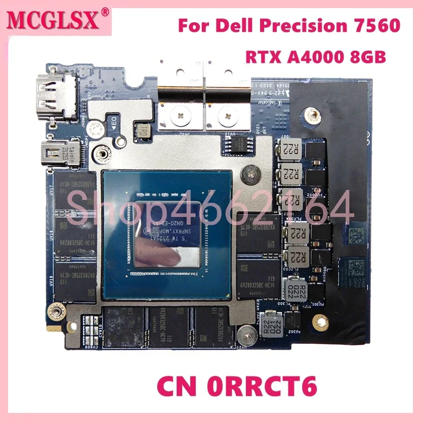 

RTX A4000 8GB QN20-E3-A1 Video Graphic Card CN: 0RRCT6 For Dell Precision 7560 Laptop Motherboard Fully Tested OK