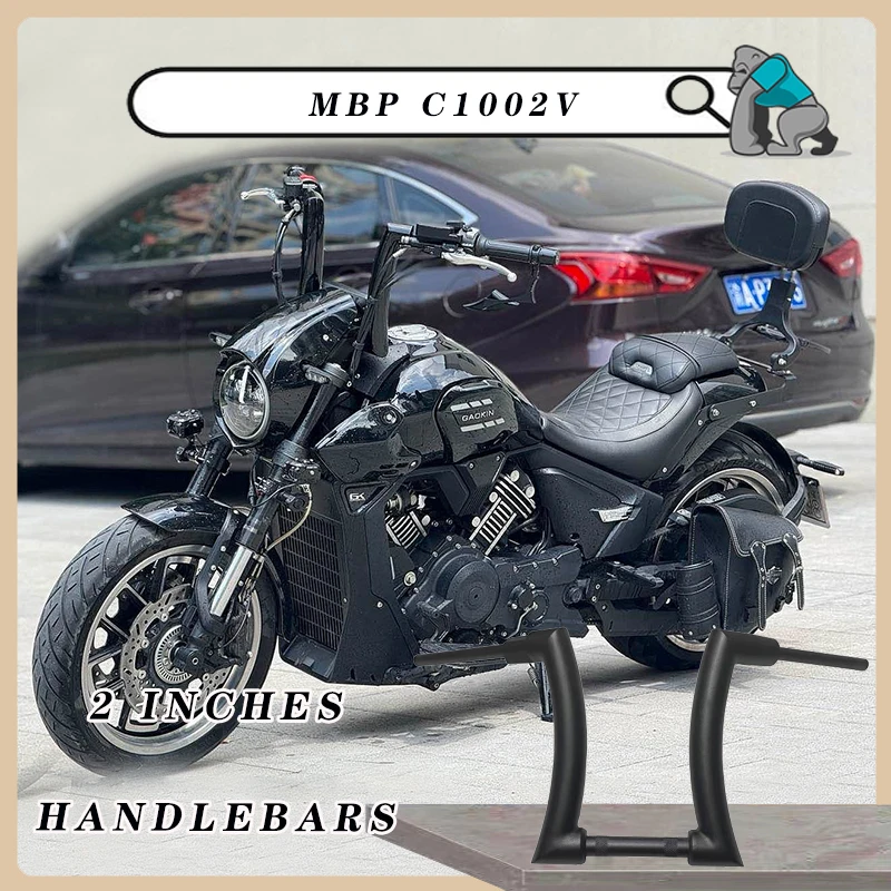 2 Inch Thick Ape Hanger Handlebar Compatible With For MBP C1002V GK1000, Motorcycle Handlebar Increase Modified Height