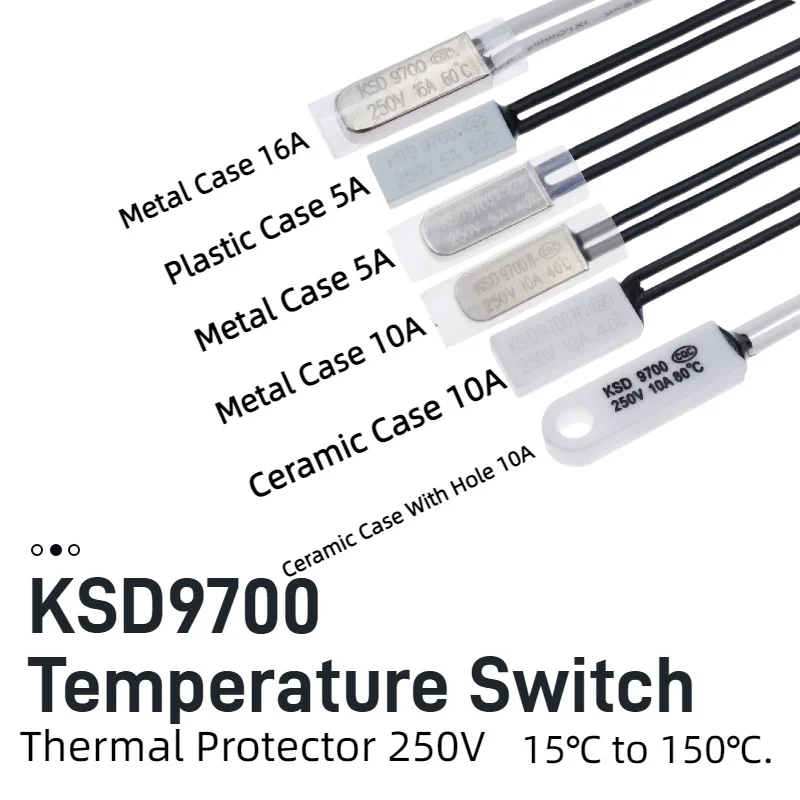5pcs KSD9700 Thermal Protector Temperature Switch 40℃-152℃ 2A 3A 5A 10A 16A 250V Normally Open Normally Close Metal Ceramic Case