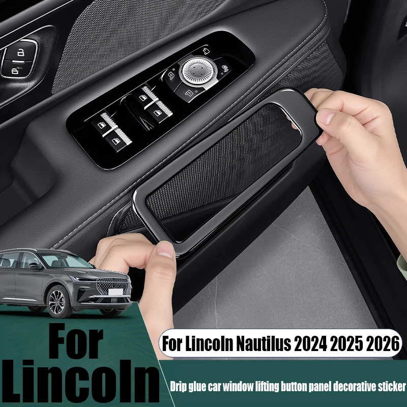For Lincoln Nautilus 2024 2025 2026 drip glue car window lifting button panel decorative sticker car interior modification parts