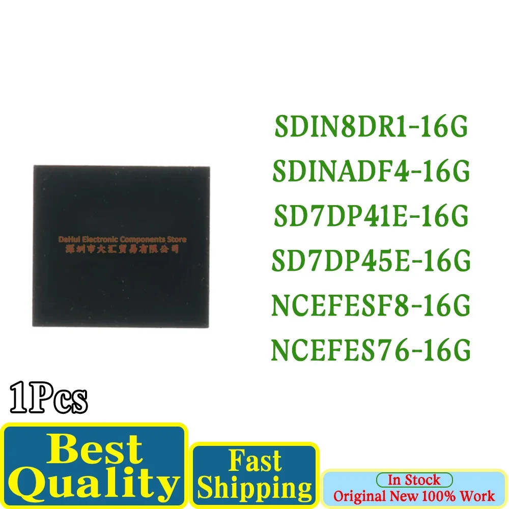 (1piece) 100% New SDIN8DR1-16G SDINADF4-16G SD7DP41E-16G SD7DP45E-16G NCEFESF8-16G NCEFES76-16G BGA Chipset