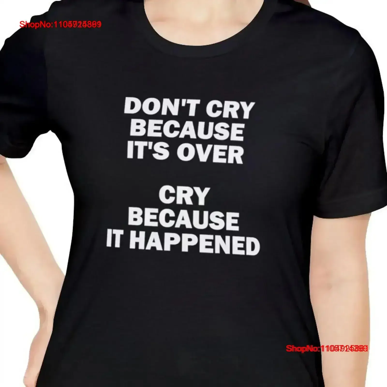 Funny T Shirt Don't Cry Because It's Over It Happened Meme Unhinged Gen Z for BF or GF vintage Washed Versatile Casual vintage