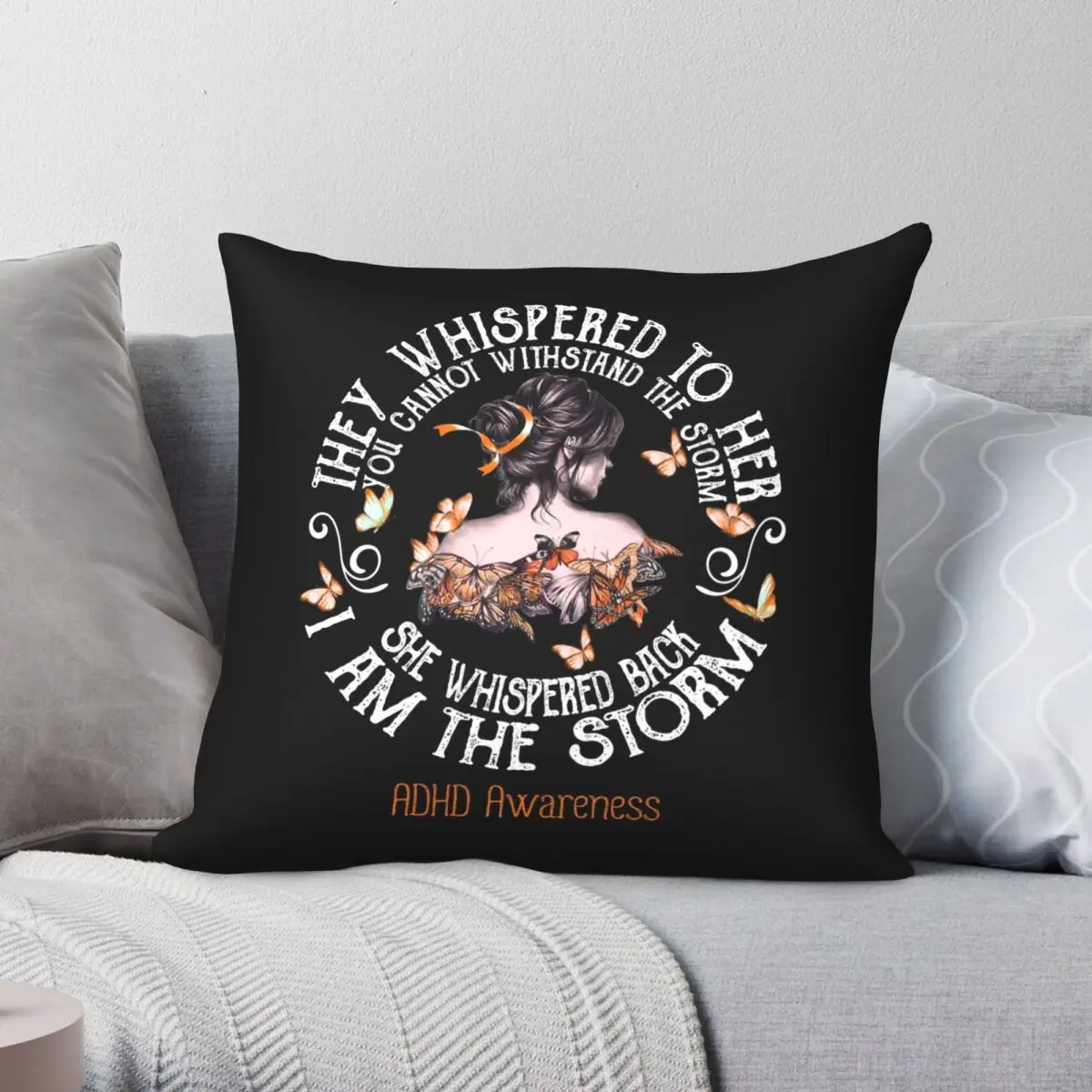 Women ADHD Warrior I Am The Storm Pillowcase Polyester Linen Velvet Creative Decor Throw Pillow Case Sofa Seater Cushion Cover