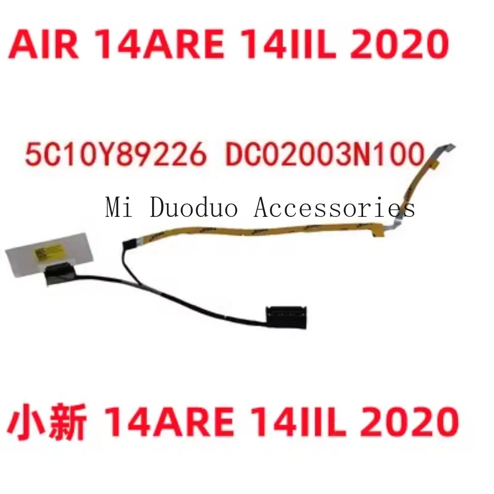 5C10Y89226 For Lenovo New AIR 14ARE Air14-IIL 2020 Screen cable Screen cable