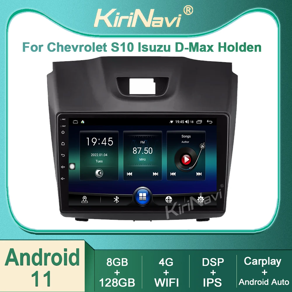 

Kirinavi Android 11 Car DVD Player For Chevrolet S10 Holden Isuzu D-Max D MAX DMAX Auto GPS Navigation Radio Multimedia Stereo