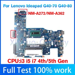 NM-A272 NM-A362 For Lenovo Ideapad G40-70 G40-80 Laptop Motherboard With i3-4005U i5-4200U i7-4500U i7-5500U CPU DDR3L 100% Test