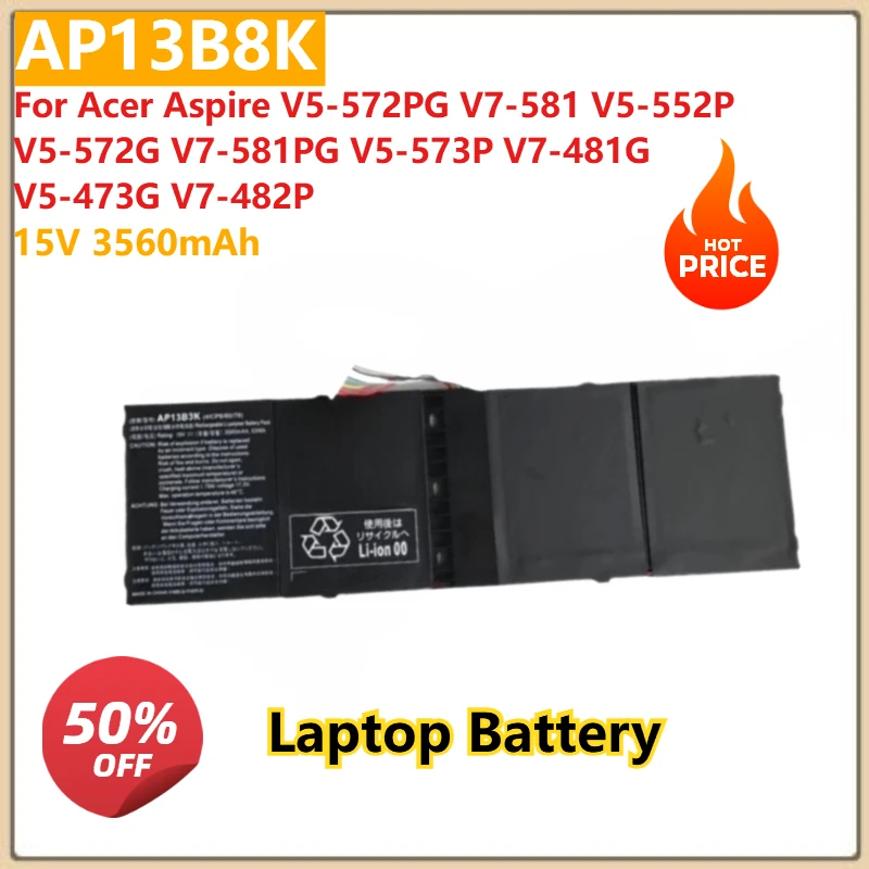 

3560mAh AP13B8K AP13B3K Laptop Battery For Acer Aspire V5-572PG V7-581 V5-552P V5-572G V7-581PG V5-573P V7-481G V5-473G V7-482P