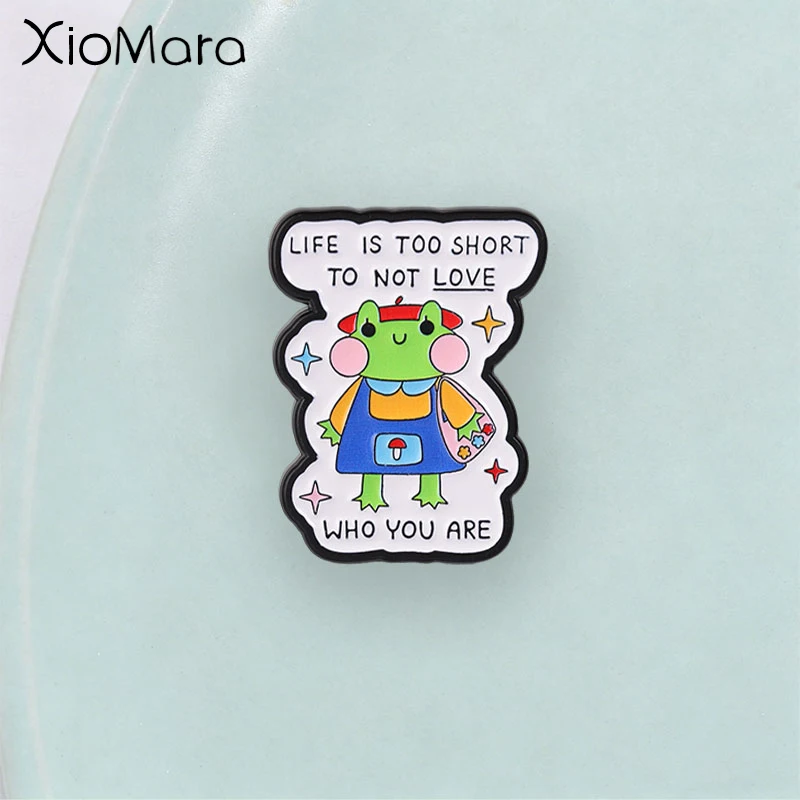 Cute Cartoon Self‑Love Frog Enamel Pin, Funny Inspirational Quote Frog Badge, Fashion Accessory, Lovely Gift for Frog Lovers